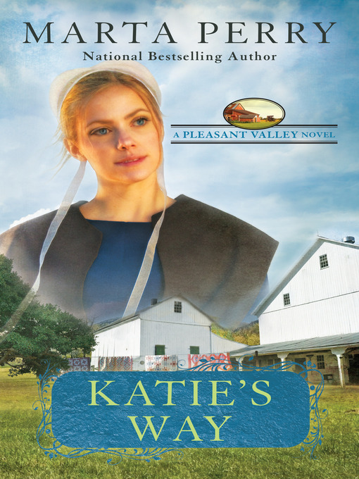 Title details for Katie's Way by Marta Perry - Available